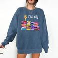 Librarian I'm Okay Book Reader Library Book Comfort Colors Sweatshirt Blue Jean Librarian I'm Okay Book Reader Library Book Comfort Colors Sweatshirt Blue Jean