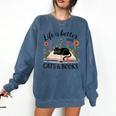 Life Is Better With Cats And Books Comfort Colors Sweatshirt Blue Jean