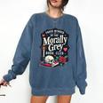 Morally Grey Merch Dark Romance Romantasy Smutty Book Lover Comfort Colors Sweatshirt Blue Jean Morally Grey Merch Dark Romance Romantasy Smutty Book Lover Comfort Colors Sweatshirt Blue Jean