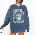 I Have No Control On A Cruise They Book Themselves Cruise Comfort Colors Sweatshirt Blue Jean I Have No Control On A Cruise They Book Themselves Cruise Comfort Colors Sweatshirt Blue Jean