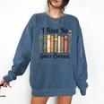 I Have No Shelf Control Flower Book Bookish Comfort Colors Sweatshirt Blue Jean I Have No Shelf Control Flower Book Bookish Comfort Colors Sweatshirt Blue Jean
