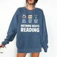 Nothing Beats Reading Librarian Book Bookworm Comfort Colors Sweatshirt Blue Jean
