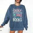 Pet Lover Easily Distracted By Dogs And Books Joke Men Comfort Colors Sweatshirt Blue Jean