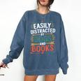 Pet Lover Joke Easily Distracted By Dogs And Books Men Comfort Colors Sweatshirt Blue Jean