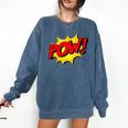 POW -Adults Kids Comic Book Cartoon Pop Art Novelty Sarcastic Comfort Colors Sweatshirt Blue Jean POW -Adults Kids Comic Book Cartoon Pop Art Novelty Sarcastic Comfort Colors Sweatshirt Blue Jean