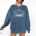 Prose Before Bros Book Lover Literary Reading Comfort Colors Sweatshirt Blue Jean Prose Before Bros Book Lover Literary Reading Comfort Colors Sweatshirt Blue Jean
