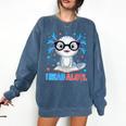 I Read Alotl Cute Axolotl Reading Book Lover Comfort Colors Sweatshirt Blue Jean