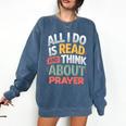 Read And Think About Prayer Faith & Book Lover Premium Comfort Colors Sweatshirt Blue Jean Read And Think About Prayer Faith & Book Lover Premium Comfort Colors Sweatshirt Blue Jean