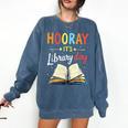 Reading Books Bibliophile Hooray It's Library Day Comfort Colors Sweatshirt Blue Jean