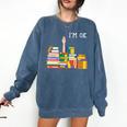 Reading Books Librarian Reader Nerd I'm Ok Teacher Comfort Colors Sweatshirt Blue Jean Reading Books Librarian Reader Nerd I'm Ok Teacher Comfort Colors Sweatshirt Blue Jean