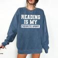 Reading Is My Favorite Sport Book Lover Reader Comfort Colors Sweatshirt Blue Jean
