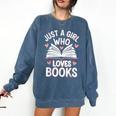 Reading Just A Girl Who Loves Books Comfort Colors Sweatshirt Blue Jean