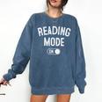 Reading Mode On Book Lover Librarian Teacher Comfort Colors Sweatshirt Blue Jean Reading Mode On Book Lover Librarian Teacher Comfort Colors Sweatshirt Blue Jean