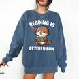 Reading Is Otterly Fun Otter Bookworm Book Lover Librarian Comfort Colors Sweatshirt Blue Jean Reading Is Otterly Fun Otter Bookworm Book Lover Librarian Comfort Colors Sweatshirt Blue Jean
