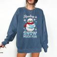 Reading Is Snow Much Fun Book Lover Winter Snowman Humor Comfort Colors Sweatshirt Blue Jean