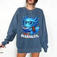 Readsolotl Blue Kawaii Axolotl Book Lover Reading Comfort Colors Sweatshirt Blue Jean