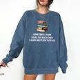 Retro Sometimes I Think I Read Too Much For Book Lover Comfort Colors Sweatshirt Blue Jean Retro Sometimes I Think I Read Too Much For Book Lover Comfort Colors Sweatshirt Blue Jean