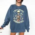 Skeleton I Buy Books Like I'm Immortal Halloween Comfort Colors Sweatshirt Blue Jean Skeleton I Buy Books Like I'm Immortal Halloween Comfort Colors Sweatshirt Blue Jean