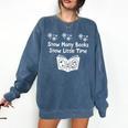 Snow Many Books Snow Little Time Reading Christmas Book Club Comfort Colors Sweatshirt Blue Jean
