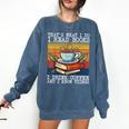 That's What I Do I Read Books Drink Coffee And I Know Things Comfort Colors Sweatshirt Blue Jean