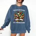 History Book Education Freedom Teacher Women Men Kids Comfort Colors Sweatshirt Blue Jean