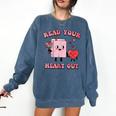 Valentines Day Book Read Your Heart Out Women Men Kids Comfort Colors Sweatshirt Blue Jean