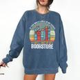 If You Walk A Mile In My Shoes You'Ll End Bookstore Reading Comfort Colors Sweatshirt Blue Jean If You Walk A Mile In My Shoes You'Ll End Bookstore Reading Comfort Colors Sweatshirt Blue Jean