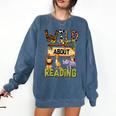 Wild About Reading Reading Books And Bookworm Library Day Comfort Colors Sweatshirt Blue Jean