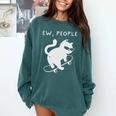 Ew People Cat Skateboard Introvert Sarcastic Humor Comfort Colors Sweatshirt Blue Spruce Ew People Cat Skateboard Introvert Sarcastic Humor Comfort Colors Sweatshirt Blue Spruce
