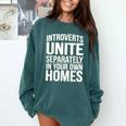 Introverts Unite Separately In Your Own Homes Comfort Colors Sweatshirt Blue Spruce Introverts Unite Separately In Your Own Homes Comfort Colors Sweatshirt Blue Spruce