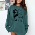 I Came I Saw I Had Anxiety So I Left Messy Bun Introvert Comfort Colors Sweatshirt Blue Spruce