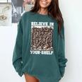 Believe In Your-Shelf Bookworm Book Shelf Reader Comfort Colors Sweatshirt Chalky Mint