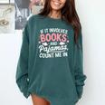 Book & Pajamas Humorous Book Lover Reading Bedtime Comfort Colors Sweatshirt Chalky Mint