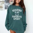 Book Lover Reading For Teachers Students Librarians Comfort Colors Sweatshirt Chalky Mint