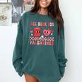 All Booked For Valentine Book Librarian Teacher Women Kids Comfort Colors Sweatshirt Chalky Mint
