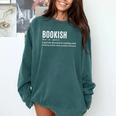 Bookish Definition Hilarious Bookworm Book Lover Reading Bookworm -Adults - Small Short Sleeve T-Shirt Comfort Colors Sweatshirt Chalky Mint