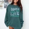 Books Are My Love Language Retro Book Quote Comfort Colors Sweatshirt Chalky Mint