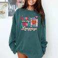 Books Are My Love Language Valentines Book Lover Librarian Comfort Colors Sweatshirt Chalky Mint