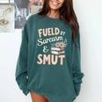Bookworm Fueled By Sarcasm And Smut Book Reading Comfort Colors Sweatshirt Chalky Mint