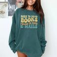 Born To Read Books Forced To Read Emails Reading Books Dad Comfort Colors Sweatshirt Chalky Mint