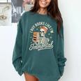 I Buy Books Like I'm Immortal Reading Book Lover Skeleton Comfort Colors Sweatshirt Chalky Mint I Buy Books Like I'm Immortal Reading Book Lover Skeleton Comfort Colors Sweatshirt Chalky Mint