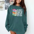Be Careful Or You'Ll End Up In My Next Book Comfort Colors Sweatshirt Chalky Mint Be Careful Or You'Ll End Up In My Next Book Comfort Colors Sweatshirt Chalky Mint