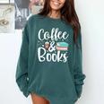 Coffee And Books Comfort Colors Sweatshirt Chalky Mint