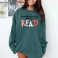 Cute Read Reading Day Book Lovers Teachers Students Kids Comfort Colors Sweatshirt Chalky Mint Cute Read Reading Day Book Lovers Teachers Students Kids Comfort Colors Sweatshirt Chalky Mint