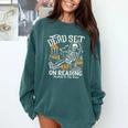 Dead Set On Reading Skeleton Halloween Book Lover Comfort Colors Sweatshirt Chalky Mint Dead Set On Reading Skeleton Halloween Book Lover Comfort Colors Sweatshirt Chalky Mint
