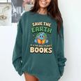 Earth Day Save Earth It´s Only Planet With Books Reader Comfort Colors Sweatshirt Chalky Mint Earth Day Save Earth It´s Only Planet With Books Reader Comfort Colors Sweatshirt Chalky Mint
