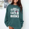 Easily Distracted By Cats And Books Cat & Book Lover Comfort Colors Sweatshirt Chalky Mint Easily Distracted By Cats And Books Cat & Book Lover Comfort Colors Sweatshirt Chalky Mint