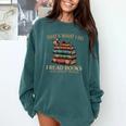 Geek That's What I Do I Read Books Bookworm Book Lover Nerd Comfort Colors Sweatshirt Chalky Mint