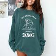 Girls Who Don't Read Book Are Skanks Design Comfort Colors Sweatshirt Chalky Mint
