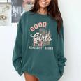 Good Girls Read Dirty Books Smutty Book Merch I Dont Watch Comfort Colors Sweatshirt Chalky Mint Good Girls Read Dirty Books Smutty Book Merch I Dont Watch Comfort Colors Sweatshirt Chalky Mint